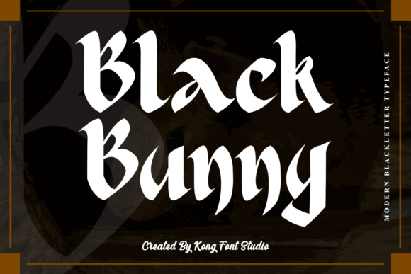Black Bunny Font: Where Modern Edge Meets Gothic Tradition