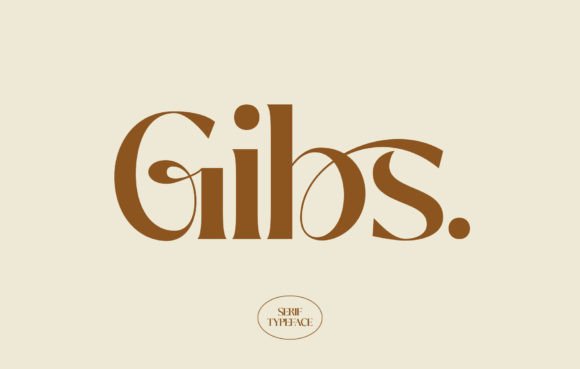 Gibs: A Serif Font That Balances Classic Elegance and Modern Style