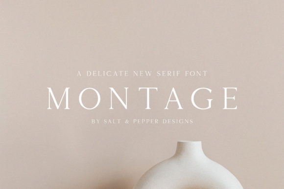 Montage: A Serif Font That Balances Elegance with Authenticity